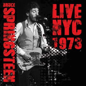 Live NYC 1973 - Bruce Springsteen