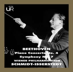 Beethoven: Piano Concerto No. 4 in G Major, Op. 58 & Symphony No. 7 in A Major, Op. 92 - Ludwig van Beethoven
