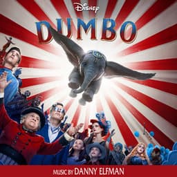 Dumbo - Danny Elfman