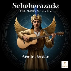 Scheherazade - The Magic of Music - Armin Jordan