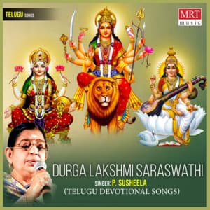 Durga Lakshmi Saraswathi - P. Susheela