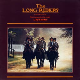 The Long Riders - Ry Cooder