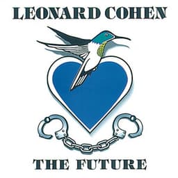 The Future - Leonard Cohen