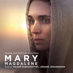 Mary Magdalene - Hildur Guðnadóttir
