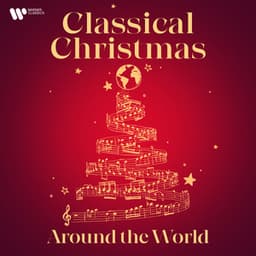 Classical Christmas Around the World - Johann Sebastian Bach