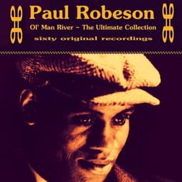 Ol Man River - Paul Robeson