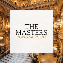 The Masters: Classical Voices - Wolfgang Amadeus Mozart