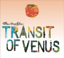 Transit Of Venus - Three Days Grace