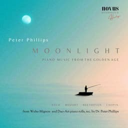 Moonlight. Piano Evocations from the Golden Age - Peter Phillips