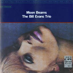 Moon Beams - Bill Evans Trio