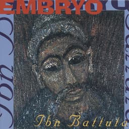 Ibn Battuta - Embryo