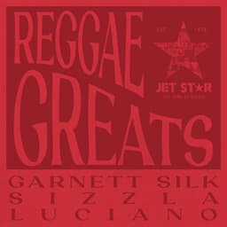 Reggae Greats: Garnett Silk, Sizzla & Luciano - Sizzla