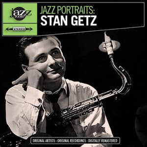 Jazz Portraits: Stan Getz - Stan Getz
