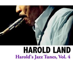 Harold's Jazz Tunes, Vol. 4 - Harold Land