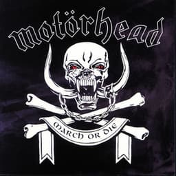 March Or Die - Motörhead