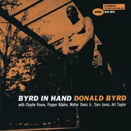Byrd In Hand - Donald Byrd