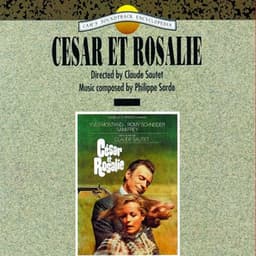 Cesar et Rosalie - Philippe Sarde