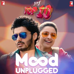 YRF Top 10 - Mood Unplugged - Vishal-Shekhar