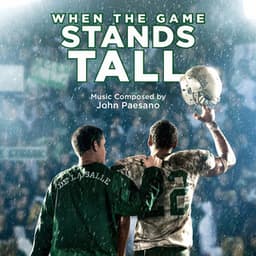 When the Game Stands Tall - John Paesano