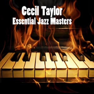 Essential Jazz Masters - Cecil Taylor