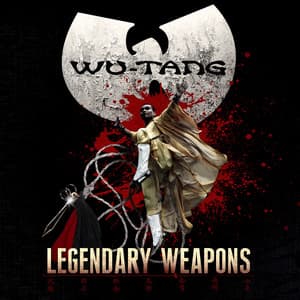 Legendary Weapons - Wu-Tang Clan