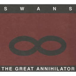 Great Annihilator - Swans