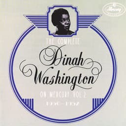 The Complete Dinah Washington On Mercury Vol. 2 - Dinah Washington