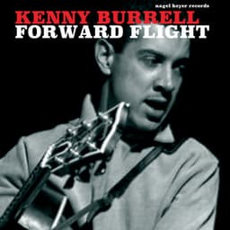 Forward Flight - Kenny Burrell