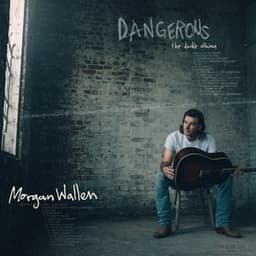 Dangerous: The Double Album - Morgan Wallen