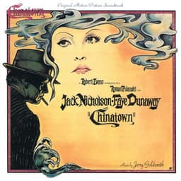 Chinatown - Jerry Goldsmith