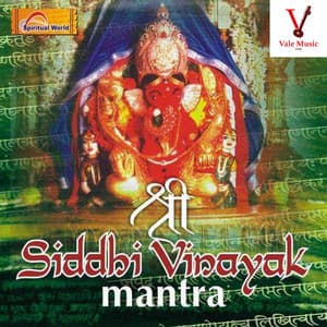 Siddhi Vinayak Mantra - Sadhana Sargam