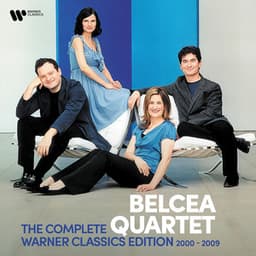 The Complete Warner Classics Edition - Belcea Quartet