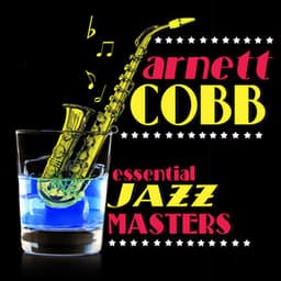 Essential Jazz Masters - Arnett Cobb