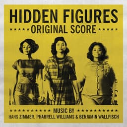 Hidden Figures - Original Score - Hans Zimmer