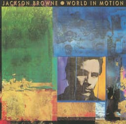 World In Motion - Jackson Browne