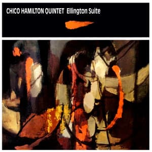 Ellington Suite - Chico Hamilton