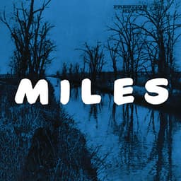 Miles: The New Miles Davis Quintet - Miles Davis Quintet