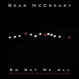 So Say We All - Bear McCreary