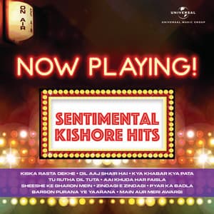 Now Playing! Sentimental Kishore Hits - Kishore Kumar