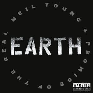 Earth - Neil Young