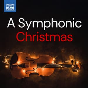 A Symphonic Christmas - George Frideric Handel
