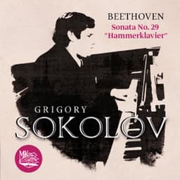 Beethoven: Piano Sonata No. 29 in B-Flat Major, Op. 106 Hammerklavier - Ludwig van Beethoven