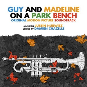 Guy and Madeline on a Park Bench - Justin Hurwitz