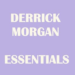 Derrick Morgan Essentials - Derrick Morgan