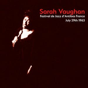 Festival de Jazz d'Antibes France July 29th 1963 - Sarah Vaughan