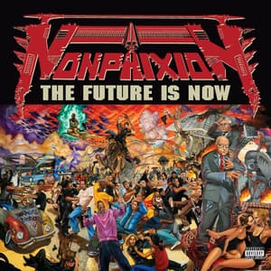 The Future Is Now - Non Phixion