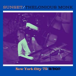 Sunset - Thelonious Monk
