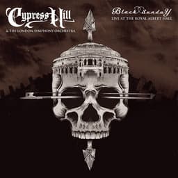 Black Sunday Live At The Royal Albert Hall - Cypress Hill