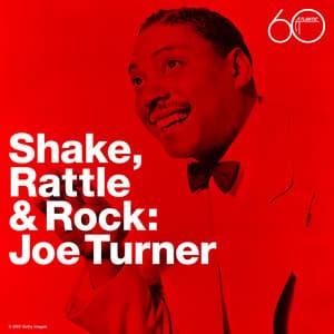 Shake Rattle & Rock - Big Joe Turner