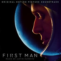 First Man - Justin Hurwitz